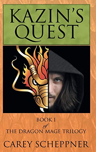 Kazin's Quest: Book I of the Dragon Mage Trilogy (The Dragon Mage Trilogy, 1, Band 1)