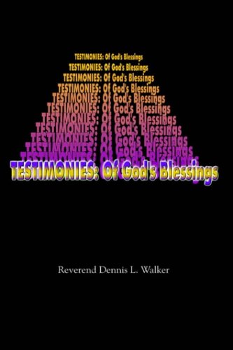 TESTIMONIES: Of God's Blessings