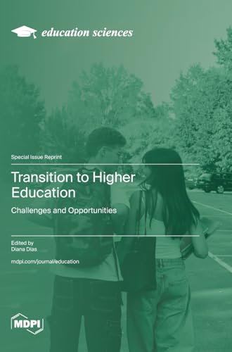 Transition to Higher Education: Challenges and Opportunities