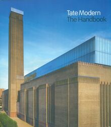 Tate Modern: The Handbook