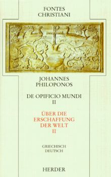 De opificio mundi = Über die Erschaffung der Welt [II]: Zweiter Teilband (Fontes Christiani 2. Folge, Leinen)