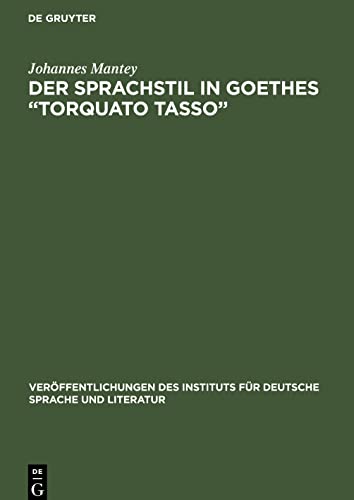 Der Sprachstil in Goethes Torquato Tasso