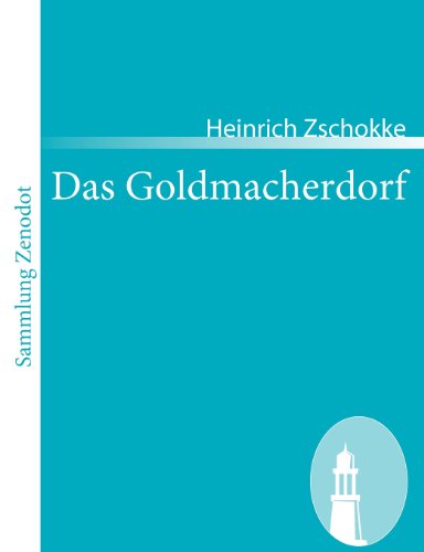 Das Goldmacherdorf (Sammlung Zenodot)