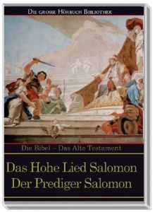 Das Hohe Lied Salomon. Der Prediger Salomon. 1 CD