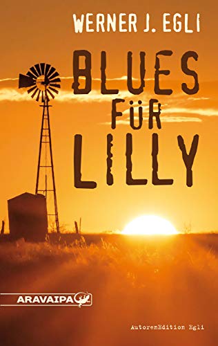 Egli, Werner J.: Blues für Lilly