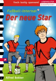 Fußball-Internat 01. Der neue Star