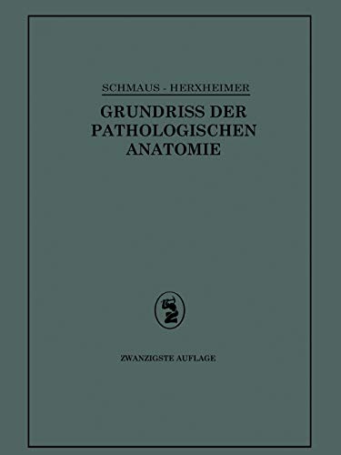Grundriss der Pathologischen Anatomie