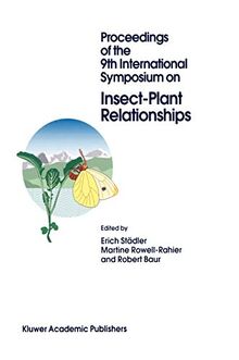 Proceedings of the 9th International Symposium on Insect-Plant Relationships (Series Entomologica, 53, Band 53)