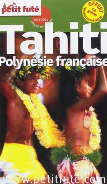 Tahiti, Polynésie française : 2014-2015