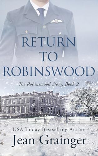 Return to Robinswood: The Robinswood Story Book 2
