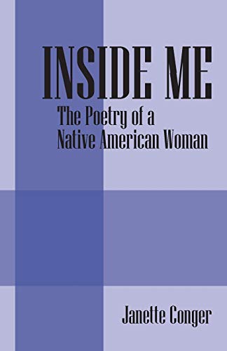 INSIDE ME: The Poetry of a Native American Woman