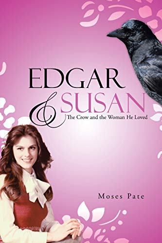 Edgar & Susan: The Crow and the Woman He Loved