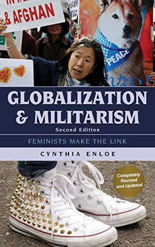 Globalization and Militarism: Feminists Make the Link, Second Edition