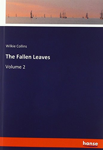 The Fallen Leaves: Volume 2
