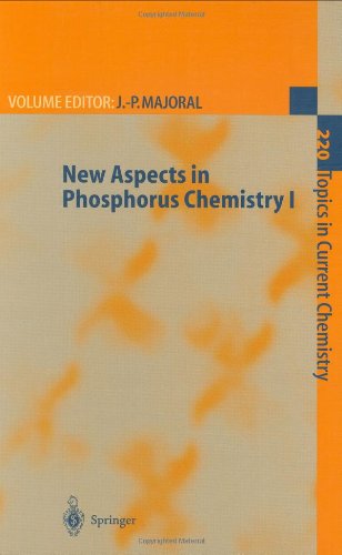New Aspects in Phosphorus Chemistry I: v. 1 (Topics in Current Chemistry)