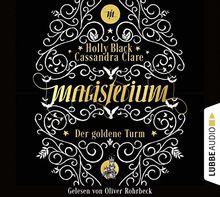 Magisterium: Der goldene Turm . Band 5 . (Magisterium-Serie)