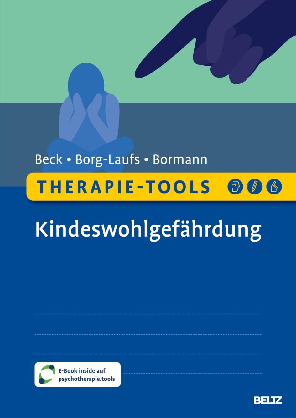 Beck, Norbert: Therapie-Tools Kindeswohlgefährdung