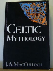 Celtic Mythology (Celtic interest)