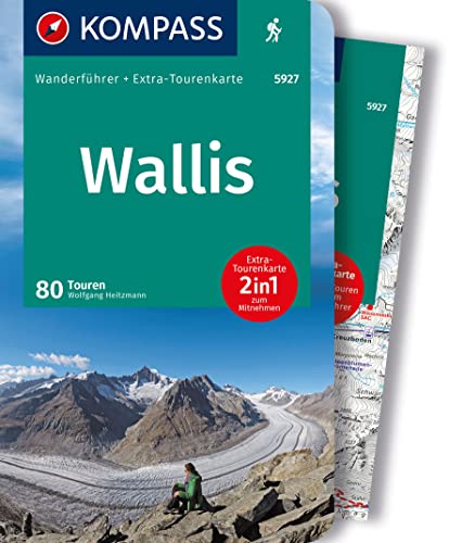 KOMPASS Wanderführer Wallis 80 Touren mit Extra-Tourenkarte - Wolfgang Heitzmann Kartoniert (TB)