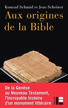 Aux origines de la Bible