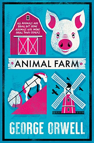 Animal Farm: George Orwell (Alma Classics Evergreens)