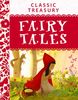 Classic Treasury Fairy Tales: Beautiful Illustrations Draw in Children, Encouraging Them T