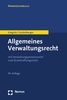 Allgemeines Verwaltungsrecht: mit Verwaltungsprozessrecht und Staatshaftungsrecht (NomosLehrbuch)