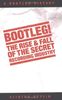Bootleg!: The Rise and Fall of the Secret Recording Industry