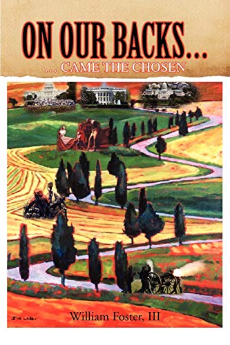ON OUR BACKS.: . CAME THE CHOSEN