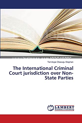 The International Criminal Court jurisdiction over Non-State Parties