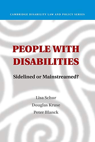 Lisa Schur People With Disabilities, Sidelined Or Mainstreamed? (Cambridge Disability Law And Policy Series)