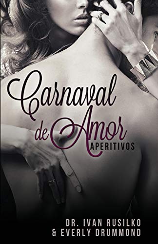 Carnaval de Amor (The Winemaker's Dinner - Spanish Edition)