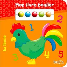 Mon livre boulier: La ferme