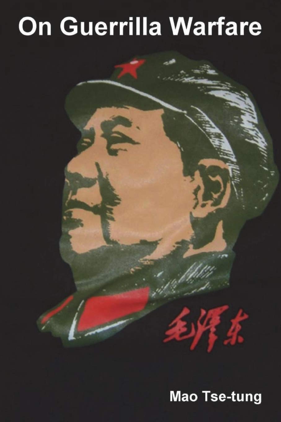 Mao Tse-Tung On Guerrilla Warfare