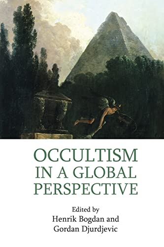 Occultism in a Global Perspective (Approaches to New Religions)
