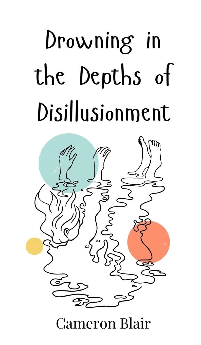 Drowning in the Depths of Disillusionment
