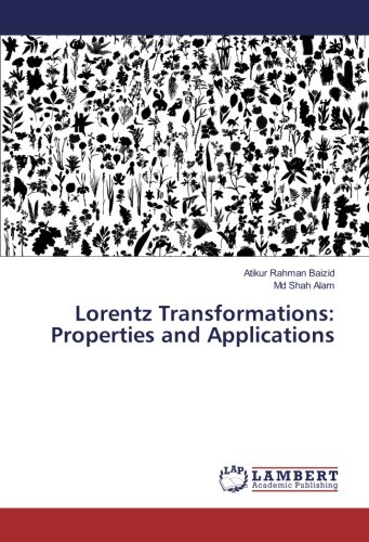 Lorentz Transformations: Properties and Applications
