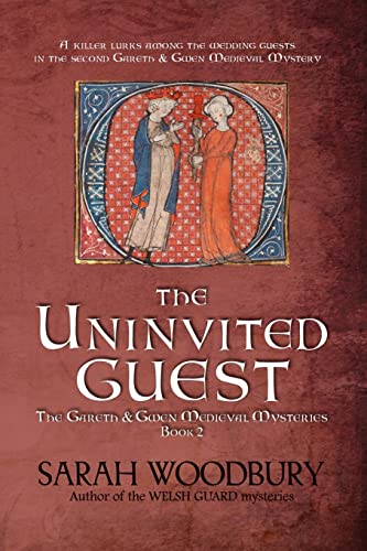 The Uninvited Guest (Gareth & Gwen Medieval Mysteries)