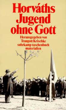 Horvaths 'Jugend ohne Gott'