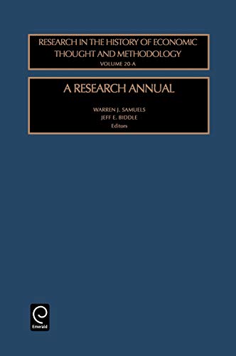 A Research Annual: 20 (Research in the History of Economic Thought & Methodology) (RESEARCH IN THE HISTORY OF ECONOMIC THOUGHT AND METHODOLOGY, Band 20)