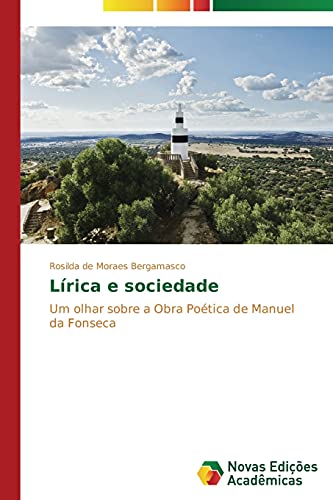Lírica e sociedade: Um olhar sobre a Obra Poética de Manuel da Fonseca