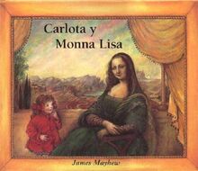 Carlota y monna lisa (NO FICCIÓN INFANTIL, Band 8)