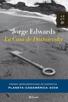 La casa de Dostoievsky (Autores Españoles E Iberoameric.)