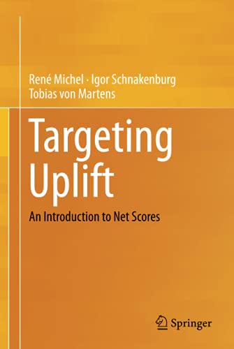 Targeting Uplift: An Introduction to Net Scores