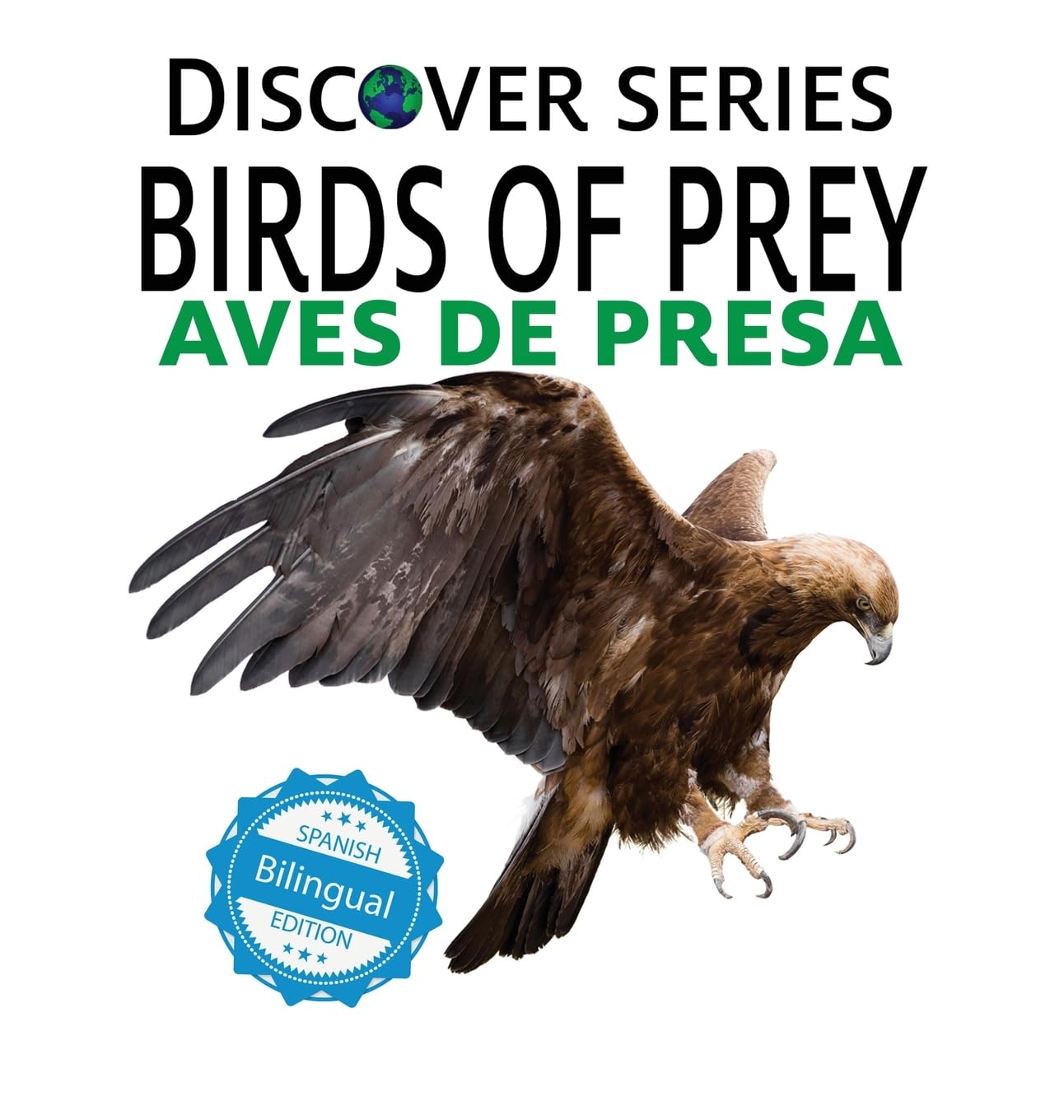 Birds of Prey / Aves de Presa (Xist Kids Bilingual Spanish English, Band 24)