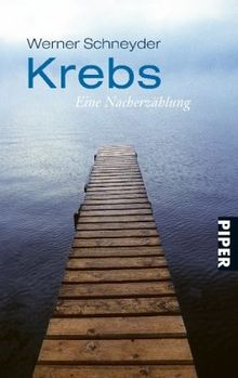 Krebs: Eine Nacherzählung