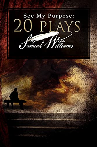 See My Purpose: 20 Plays