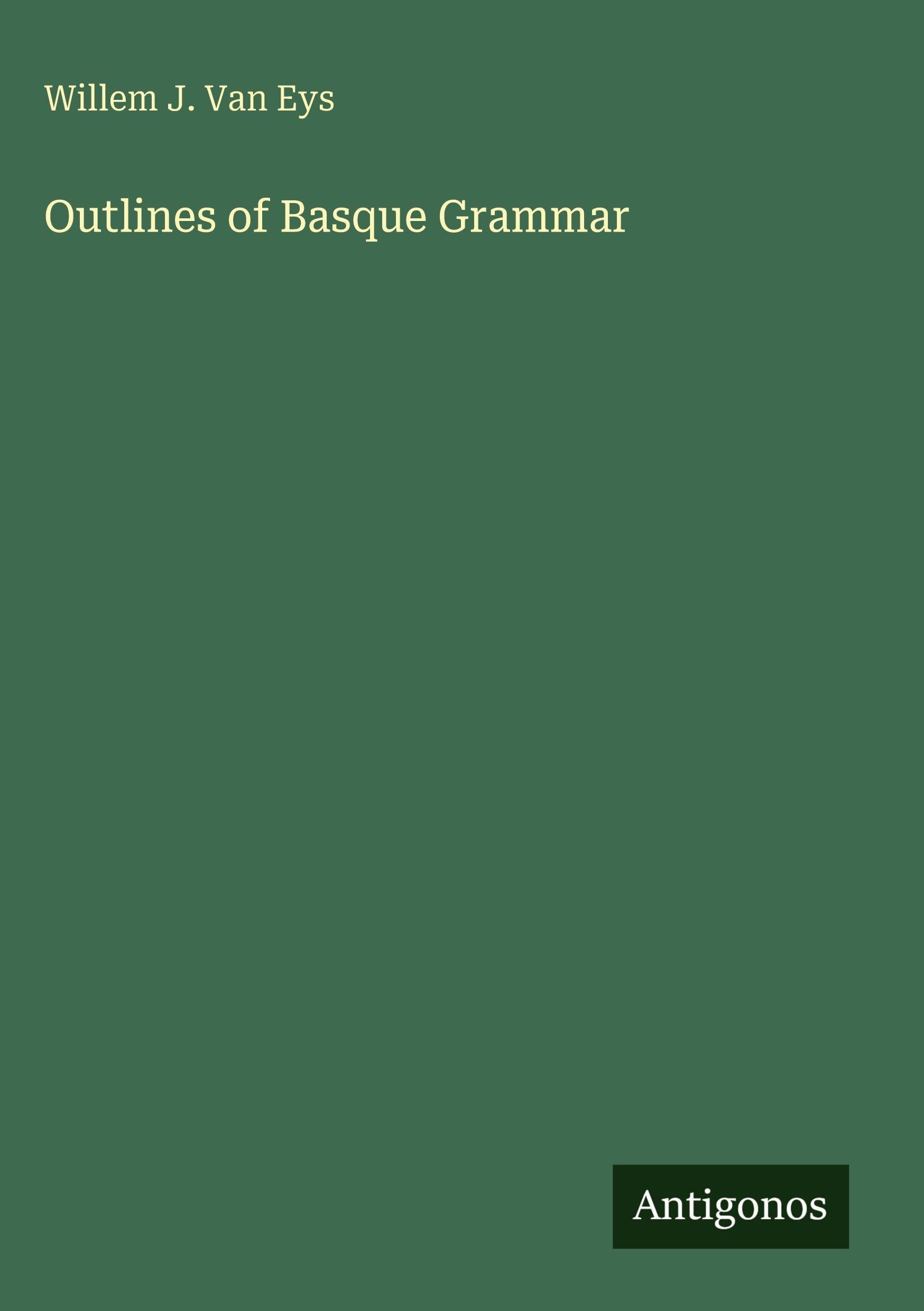 Outlines of Basque Grammar