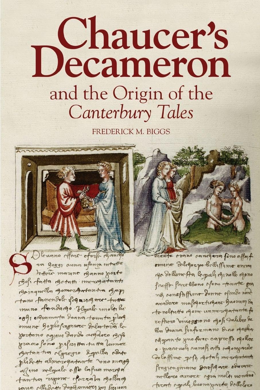 Chaucer's Decameron and the Origin of the Canterbury Tales (Chaucer Studies, 44, Band 44)