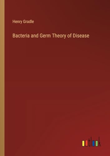 Bacteria and Germ Theory of Disease